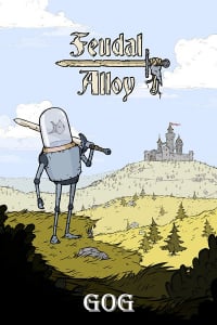 Feudal Alloy